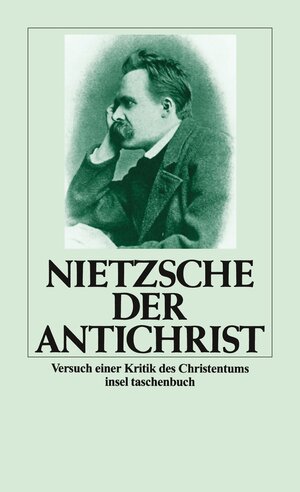 Buchcover Der Antichrist | Friedrich Nietzsche | EAN 9783458745655 | ISBN 3-458-74565-3 | ISBN 978-3-458-74565-5