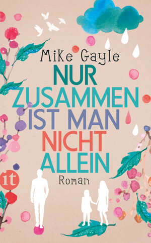 Buchcover Nur zusammen ist man nicht allein | Mike Gayle | EAN 9783458750017 | ISBN 3-458-75001-0 | ISBN 978-3-458-75001-7