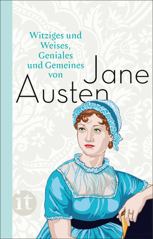 Buchcover Witziges und Weises, Geniales und Gemeines von Jane Austen | Jane Austen | EAN 9783458751878 | ISBN 3-458-75187-4 | ISBN 978-3-458-75187-8