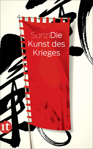 Buchcover Die Kunst des Krieges | Sunzi | EAN 9783458758303 | ISBN 3-458-75830-5 | ISBN 978-3-458-75830-3