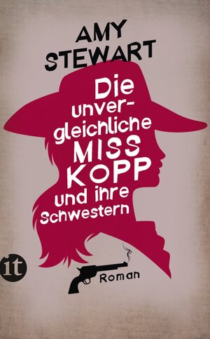 Buchcover Die unvergleichliche Miss Kopp und ihre Schwestern | Amy Stewart | EAN 9783458760252 | ISBN 3-458-76025-3 | ISBN 978-3-458-76025-2