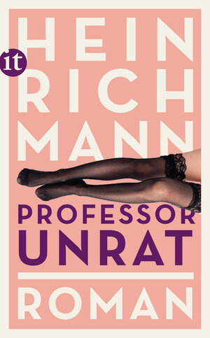 Buchcover Professor Unrat | Heinrich Mann | EAN 9783458767220 | ISBN 3-458-76722-3 | ISBN 978-3-458-76722-0