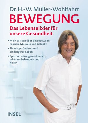 Buchcover Bewegung | Dr. Hans-Wilhelm Müller-Wohlfahrt | EAN 9783458773283 | ISBN 3-458-77328-2 | ISBN 978-3-458-77328-3