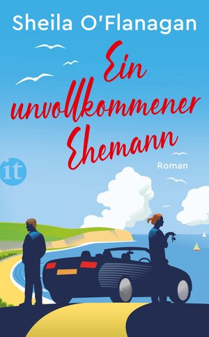 Buchcover Ein unvollkommener Ehemann | Sheila O’Flanagan | EAN 9783458773474 | ISBN 3-458-77347-9 | ISBN 978-3-458-77347-4