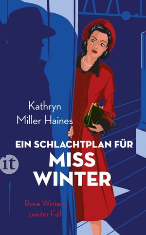 Buchcover Ein Schlachtplan für Miss Winter | Kathryn Miller Haines | EAN 9783458776697 | ISBN 3-458-77669-9 | ISBN 978-3-458-77669-7