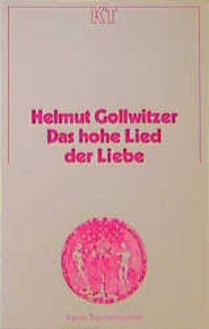 Buchcover Das hohe Lied der Liebe | Helmut Gollwitzer | EAN 9783459016754 | ISBN 3-459-01675-2 | ISBN 978-3-459-01675-4