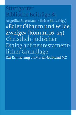Buchcover "Edler Ölbaum und wilde Zweige (Röm 11,16-24)"  | EAN 9783460001053 | ISBN 3-460-00105-4 | ISBN 978-3-460-00105-3