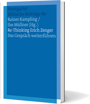 Buchcover Re-Thinking Erich Zenger  | EAN 9783460008014 | ISBN 3-460-00801-6 | ISBN 978-3-460-00801-4