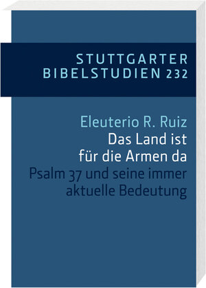 Buchcover Das Land ist für die Armen da | Eleuterio R. Ruiz | EAN 9783460033245 | ISBN 3-460-03324-X | ISBN 978-3-460-03324-5