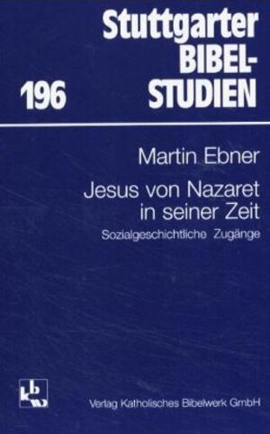 Buchcover Jesus in seiner Zeit | Martin Ebner | EAN 9783460049611 | ISBN 3-460-04961-8 | ISBN 978-3-460-04961-1