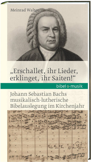 Buchcover "Erschallet, ihr Lieder, erklinget, ihr Saiten!" | Meinrad Walter | EAN 9783460086029 | ISBN 3-460-08602-5 | ISBN 978-3-460-08602-9