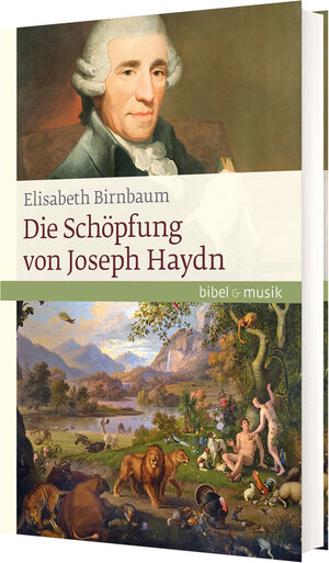 Buchcover Die Schöpfung von Joseph Haydn | Elisabeth Birnbaum | EAN 9783460086081 | ISBN 3-460-08608-4 | ISBN 978-3-460-08608-1