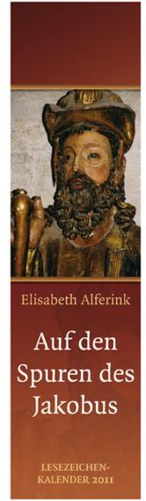Buchcover Auf den Spuren des Jakobus | Elisabeth Alferink | EAN 9783460201132 | ISBN 3-460-20113-4 | ISBN 978-3-460-20113-2