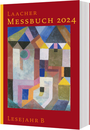 Buchcover Laacher Messbuch LJ B 2024  | EAN 9783460202481 | ISBN 3-460-20248-3 | ISBN 978-3-460-20248-1