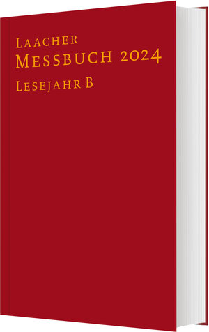 Buchcover Laacher Messbuch LJ B 2024  | EAN 9783460202498 | ISBN 3-460-20249-1 | ISBN 978-3-460-20249-8