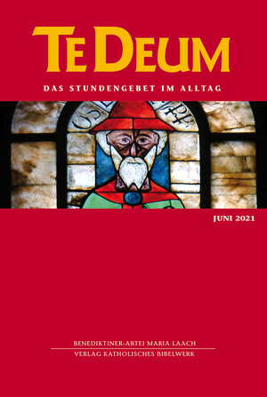 Buchcover Te Deum 06/2021  | EAN 9783460235328 | ISBN 3-460-23532-2 | ISBN 978-3-460-23532-8