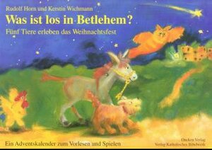 Buchcover Was ist los in Bethlehem | Rudolf Horn | EAN 9783460241787 | ISBN 3-460-24178-0 | ISBN 978-3-460-24178-7