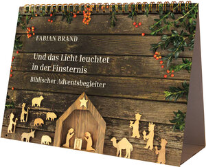 Buchcover Und das Licht leuchtet in der Finsternis | Fabian Brand | EAN 9783460255517 | ISBN 3-460-25551-X | ISBN 978-3-460-25551-7
