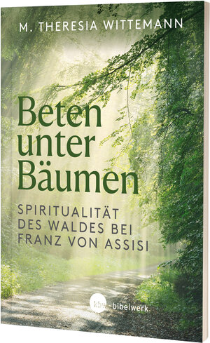 Buchcover Beten unter Bäumen | Theresia Wittemann OSF | EAN 9783460255623 | ISBN 3-460-25562-5 | ISBN 978-3-460-25562-3