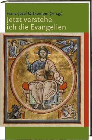 Buchcover Jetzt verstehe ich die Evangelien  | EAN 9783460300200 | ISBN 3-460-30020-5 | ISBN 978-3-460-30020-0