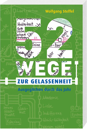 Buchcover 52 Wege zur Gelassenheit | Wolfgang Steffel | EAN 9783460302396 | ISBN 3-460-30239-9 | ISBN 978-3-460-30239-6