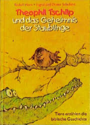 Buchcover Theophil Tschilp und das Geheimnis der Staublinge | Rudolf Horn | EAN 9783460304918 | ISBN 3-460-30491-X | ISBN 978-3-460-30491-8