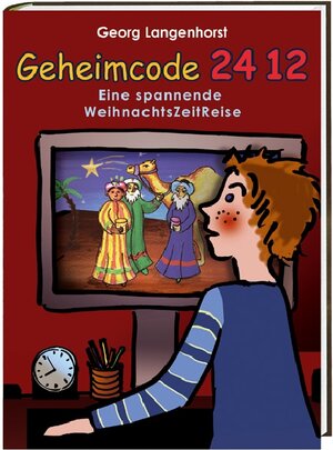 Buchcover Geheimcode 24 12 | Georg Langenhorst | EAN 9783460304987 | ISBN 3-460-30498-7 | ISBN 978-3-460-30498-7