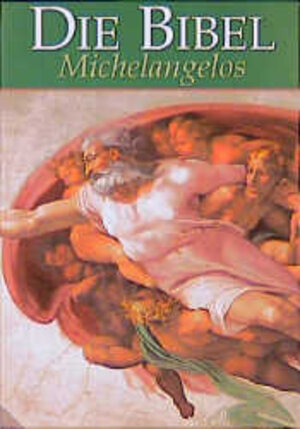 Bibelausgaben, Die Bibel Michelangelos