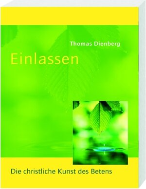 Buchcover Einlassen | Thomas Dienberg | EAN 9783460321106 | ISBN 3-460-32110-5 | ISBN 978-3-460-32110-6