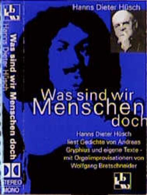 Buchcover Was sind wir Menschen doch | Hanns D Hüsch | EAN 9783460329485 | ISBN 3-460-32948-3 | ISBN 978-3-460-32948-5