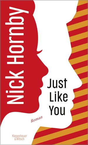 Buchcover Just Like You | Nick Hornby | EAN 9783462000399 | ISBN 3-462-00039-X | ISBN 978-3-462-00039-9