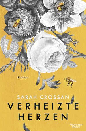 Buchcover Verheizte Herzen | Sarah Crossan | EAN 9783462000603 | ISBN 3-462-00060-8 | ISBN 978-3-462-00060-3
