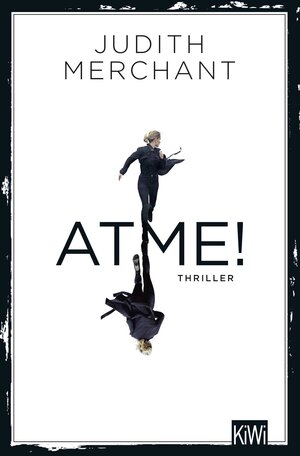 Buchcover ATME! | Judith Merchant | EAN 9783462001822 | ISBN 3-462-00182-5 | ISBN 978-3-462-00182-2