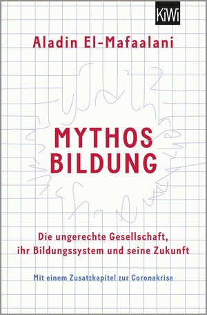 Buchcover Mythos Bildung | Aladin El-Mafaalani | EAN 9783462001938 | ISBN 3-462-00193-0 | ISBN 978-3-462-00193-8