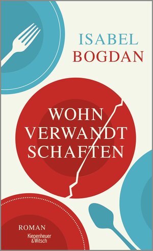 Buchcover Wohnverwandtschaften | Isabel Bogdan | EAN 9783462004199 | ISBN 3-462-00419-0 | ISBN 978-3-462-00419-9