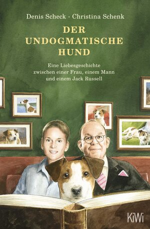 Buchcover Der undogmatische Hund | Denis Scheck | EAN 9783462004533 | ISBN 3-462-00453-0 | ISBN 978-3-462-00453-3