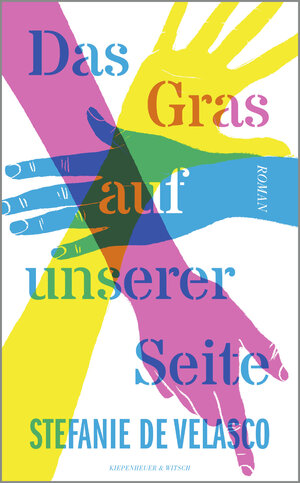 Buchcover Das Gras auf unserer Seite | Stefanie de Velasco | EAN 9783462005738 | ISBN 3-462-00573-1 | ISBN 978-3-462-00573-8