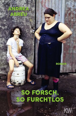 Buchcover So forsch, so furchtlos | Andrea Abreu | EAN 9783462006582 | ISBN 3-462-00658-4 | ISBN 978-3-462-00658-2