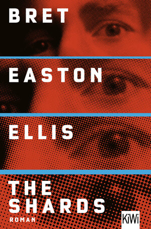 Buchcover The Shards | Bret Easton Ellis | EAN 9783462006605 | ISBN 3-462-00660-6 | ISBN 978-3-462-00660-5