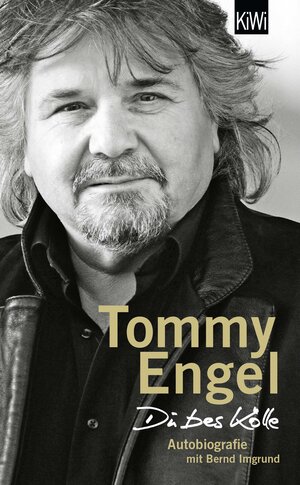 Buchcover Du bes Kölle | Tommy Engel | EAN 9783462007633 | ISBN 3-462-00763-7 | ISBN 978-3-462-00763-3