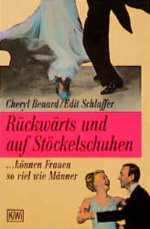 Buchcover Rückwärts und auf Stöckelschuhen | Cheryl Bernard | EAN 9783462020946 | ISBN 3-462-02094-3 | ISBN 978-3-462-02094-6