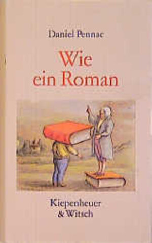 Buchcover Wie ein Roman | Daniel Pennac | EAN 9783462023633 | ISBN 3-462-02363-2 | ISBN 978-3-462-02363-3