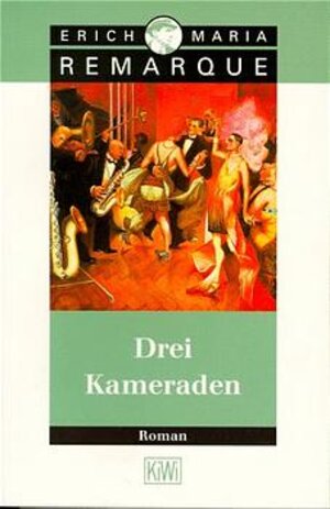 Drei Kameraden. Roman