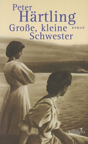 Buchcover Grosse, kleine Schwester | Peter Härtling | EAN 9783462027389 | ISBN 3-462-02738-7 | ISBN 978-3-462-02738-9