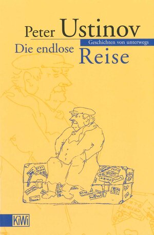 Die endlose Reise: Geschichten von unterwegs