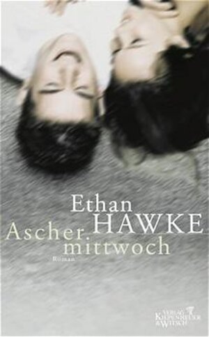 Buchcover Aschermittwoch | Ethan Hawke | EAN 9783462030754 | ISBN 3-462-03075-2 | ISBN 978-3-462-03075-4