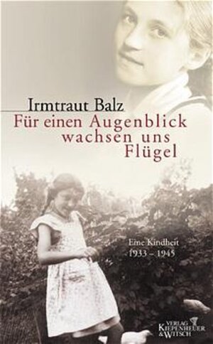 Buchcover Für einen Augenblick wachsen uns Flügel | Irmtraut Balz | EAN 9783462030860 | ISBN 3-462-03086-8 | ISBN 978-3-462-03086-0