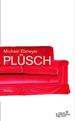 Buchcover Plüsch | Michael Ebmeyer | EAN 9783462031300 | ISBN 3-462-03130-9 | ISBN 978-3-462-03130-0