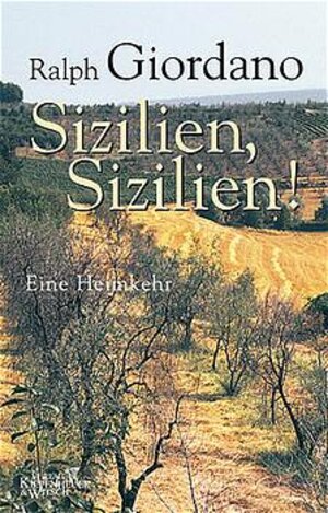 Buchcover Sizilien, Sizilien! | Ralph Giordano | EAN 9783462031409 | ISBN 3-462-03140-6 | ISBN 978-3-462-03140-9