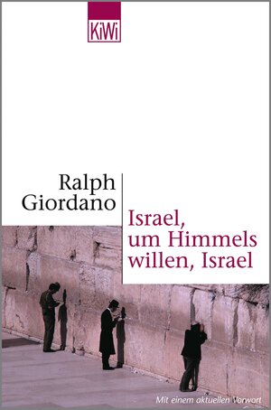 Israel, um Himmels willen, Israel